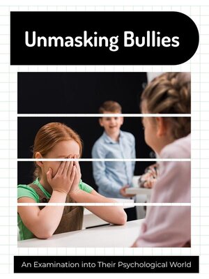 cover image of Unmasking Bullies